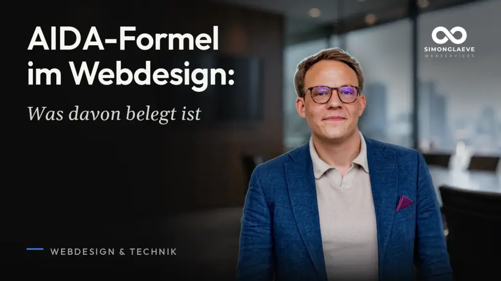 Simon Gläve, Webdesigner, zum Beitrag: AIDA-Formel im Webdesign: Was davon belegt ist