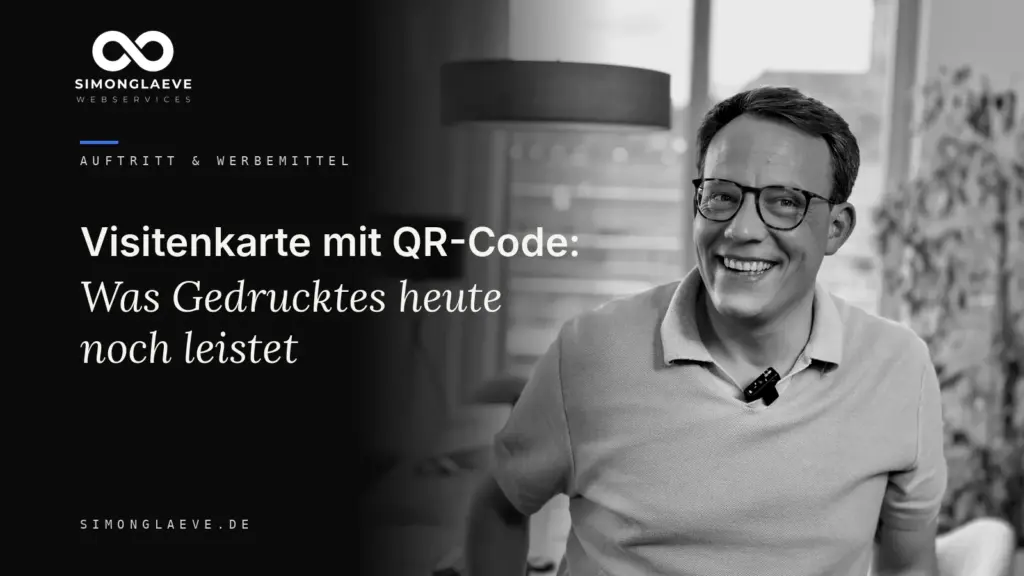 Simon Gläve in Schwarzweiß neben der Schlagzeile „Visitenkarte mit QR-Code: Was Gedrucktes heute noch leistet“